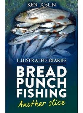 预订 Bread punch fishing diaries another slice