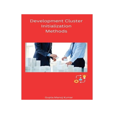 [预订]Development Cluster Initialization Methods 9798889951339
