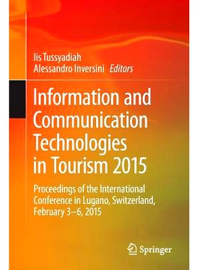 预订 Information and Communication Technologies in Tourism 2015: Proceedings of the International Conference in Lugano,