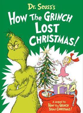 [预订]Dr. Seuss’s How the Grinch Lost Christmas! 9780593563168