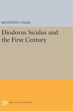 【预订】Diodorus Siculus and the First Century