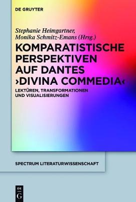 【预订】Komparatistische Perspektiven auf Dantes ’Divina Commedia’ 9783110476811