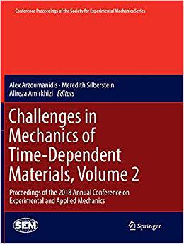 【预售】Challenges in Mechanics of Time-Dependent Materials, Volume 2: Proceedings of the 2018 Annual Conference o...