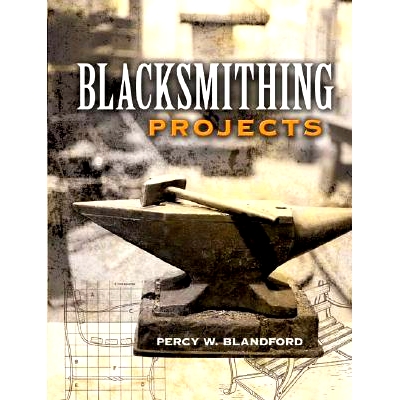 预订 Blacksmithing Projects: 9780486452760