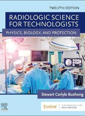 【预订】Radiologic Science for Technologists