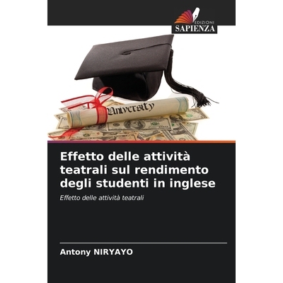 预订 Effetto delle attività teatrali sul rendimento degli studenti in inglese: Effetto delle attività teatrali: 978620