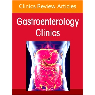 预订 Advances in Intestinal Transplantation, Part II, An Issue of Gastroenterology Clinics of North America 肠移植进展，