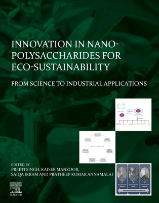 【预订】Innovation in Nano-Polysaccharides for Eco-Sustainability 9780128234396