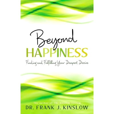 预订 Beyond Happiness: Finding and Fulfilling Your Deepest Desire: 9781401931988