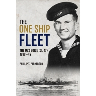 The USS 预订 一艘船舰队：博伊西号航空母舰 Ship 1945 One 978163624299 Fleet 1938 Boise