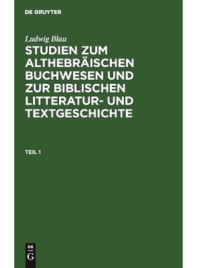 预订 Blau: Studien Z. Althebräisch. Buchwes. T. 1: 9783111200170