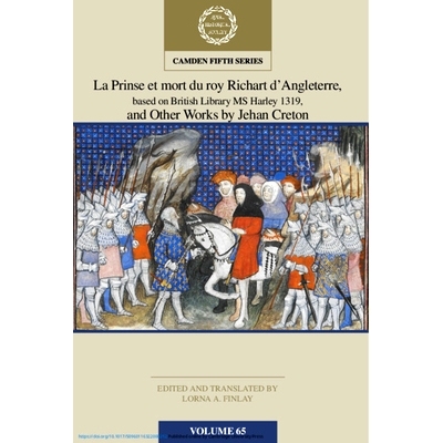预订 La Prinse et mort du Roy Richart d’Angleterre, based on British Library MS Harley 1319, and Other Works by Jehan C