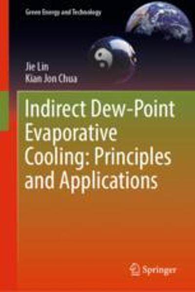 [预订]Indirect Dew-Point Evaporative Cooling: Principles and Applications 9783031307577