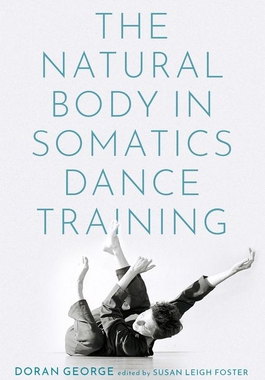 【预订】The Natural Body in Somatics Dance Training