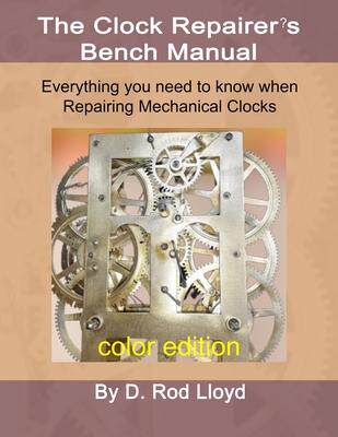 [预订]Clock Repairer’s Bench Manual: Everything you need to know When Repairing Mechanical Clocks 9781087955612