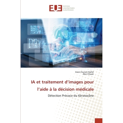 预订 IA et traitement d’images pour l’aide à la décision médicale 9786209447808