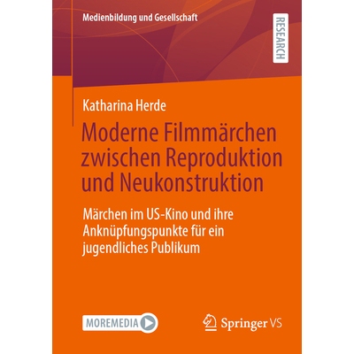 预订 Moderne Filmmärchen Zwischen Reproduktion Und Neukonstruktion: Märchen Im Us-Kino Und Ihre Anknüpfungspunkte Fü