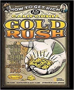 【预售】How to Get Rich in the California Gold Rush: An Adventurer’s Guide to the Fabulous Riches Discovered in 18...