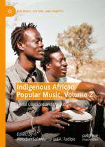 【预订】Indigenous African Popular Music, Volume 2 9783030987046