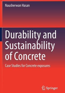 【预订】Durability and Sustainability of Concrete: Case Studies for Concrete exposures 9783030515751