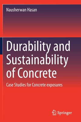 【预订】Durability and Sustainability of Concrete: Case Studies for Concrete exposures 9783030515751