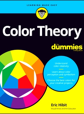 预订 Color Theory for Dummies 达人迷系列：色彩理论: 9781119892274