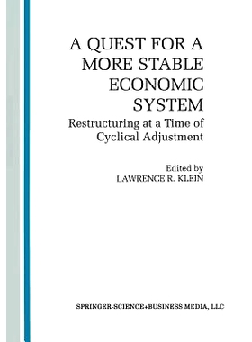 预订 A Quest for a More Stable World Economic System: Restructuring at a Time of Cyclical Adjustment: 9789401581875