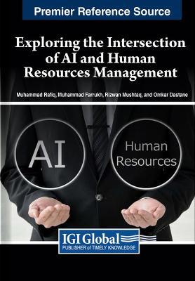 [预订]Exploring the Intersection of AI and Human Resources Management 9798369300398