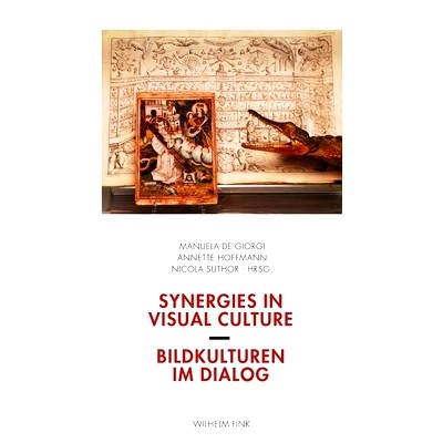 预订 Synergies in Visual Culture / Bildkulturen im Dialog: Festschrift für Gerhard Wolf 视觉文化的协同作用/对话中的视觉