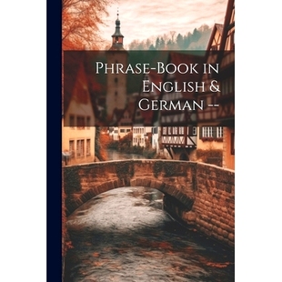 预订 Phrase-Book in English & German --: 9781022792104
