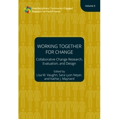 预订 Working Together for Change: Collaborative Change Research, Evaluation, and Design, Volume 5 国*唱片的遗产：使徒行