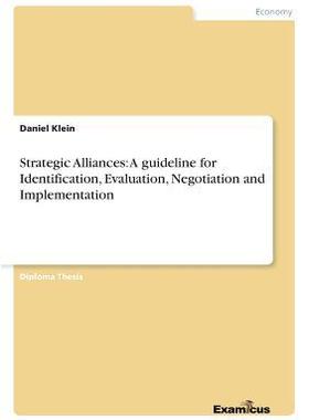 [预订]Strategic Alliances: A Guideline for Identification, Evaluation, Negotiation and Implementation 9783867465809