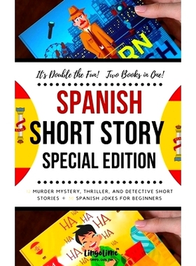 预订 Spanish Short Story Special Edition: 12 Murder Mystery, Thriller, and Detective Short Stories, 30 Spanish Jokes for