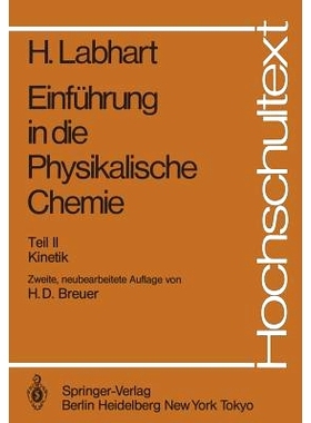 预订 Einführung in die Physikalische Chemie: Teil II Kinetik: 9783540152576