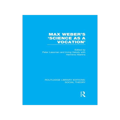 预订 Max Weber's 'Science as a Vocation'