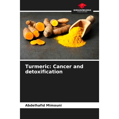 预订 Turmeric: Cancer and detoxification: 9786208085575