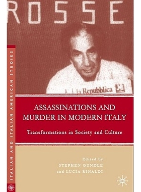 预订 Assassinations and Murder in Modern Italy: Transformations in Society and Culture: 9781403983916