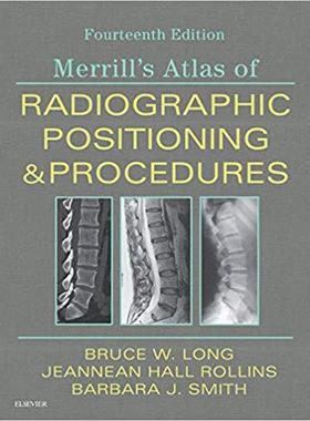 Merrill’s Atlas of Radiographic Positioning and Procedures 影像定位与操作图集 三卷套