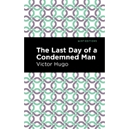 预订 Last Day of a Condemned Man 死刑犯的**: 9781513135649