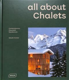 [预订]All About Chalets: Contemporary Mountain Residences 9783037682807