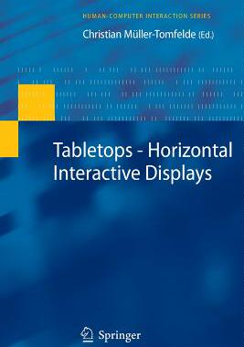 【预订】Tabletops - Horizontal Interactive Displays