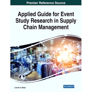 for 預(yù)訂 應(yīng)用指南 供應(yīng)鏈管理中事件研究 Study Applied Chain Event Research Supply Management 9781799889700 Guide