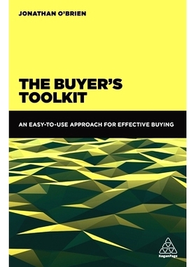 预订 The Buyer’s Toolkit: Essentials of Category Management, Srm, Negotiation, Contract Management and Supply Chain Man