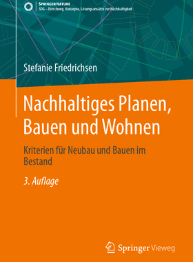 预订 Nachhaltiges Planen, Bauen und Wohnen: Kriterien fur Neubau und Bauen im Bestand