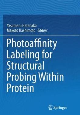 【预订】Photoaffinity Labeling for Structural Probing Within Protein
