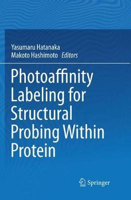【预订】Photoaffinity Labeling for Structural Probing Within Protein
