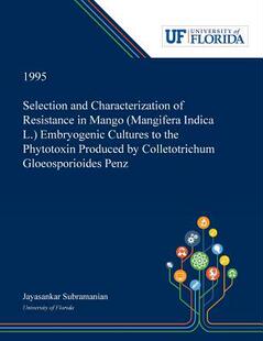 Embryogenic Selection Characterization Cultures Indica and Mangifera Mango 9780530003948 Resistance 预订