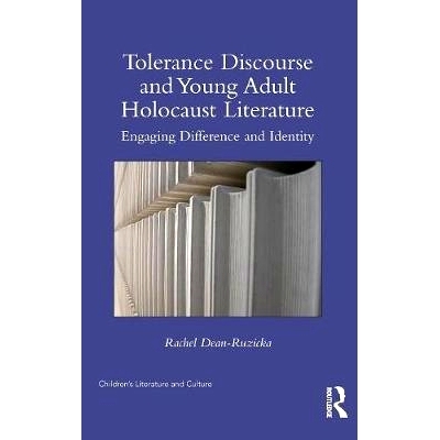 预订 Tolerance Discourse and Young Adult Holocaust Literature: Engaging Difference and Identity 宽容话语与青少年大屠杀文
