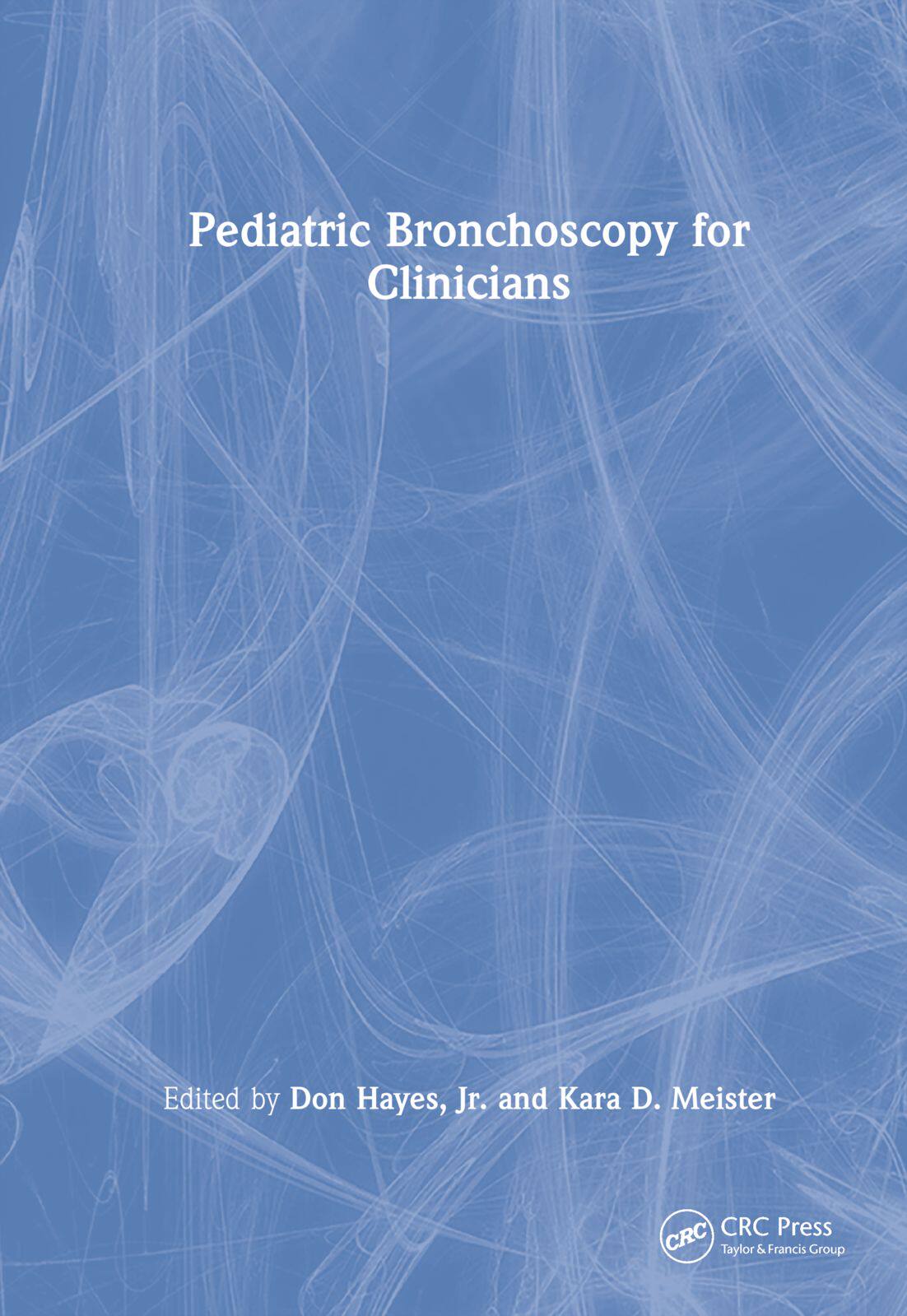 【预订】Pediatric Bronchoscopy for Clinicians 9780367617295
