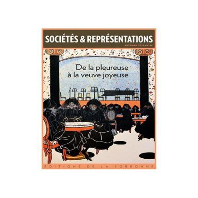 [预订]Sociétés & représentations, n° 46. De la pleureuse à la veuve joyeuse 9791035100940